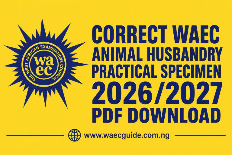 Correct WAEC Animal Husbandry Practical Specimen