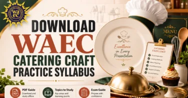 Download WAEC Catering Craft Practice Syllabus