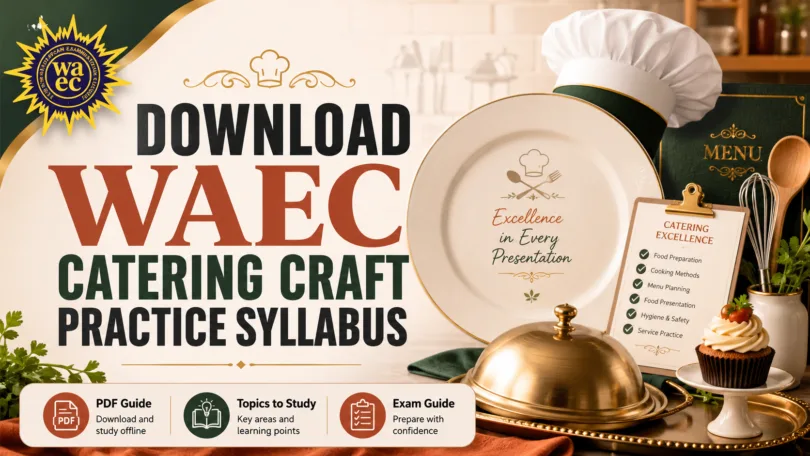 Download WAEC Catering Craft Practice Syllabus