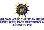 Download WAEC Christian Religious Studies (CRS) Past Questions and Answers PDF
