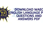 Download WAEC English Language Past Questions and Answers PDF