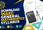Download WAEC General Mathematics Syllabus