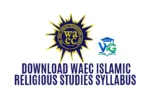 Download WAEC Islamic Religious Studies Syllabus