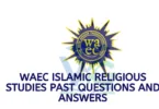WAEC Islamic Religious Studies Past Questions and Answers